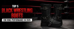 Top 5 Black Wrestling Boots for Ring Performance and Comfort in 2026