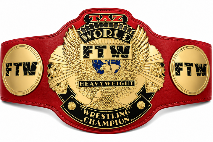 TAZ FTW World Heavyweight Wrestling Championship Replica Title Belt