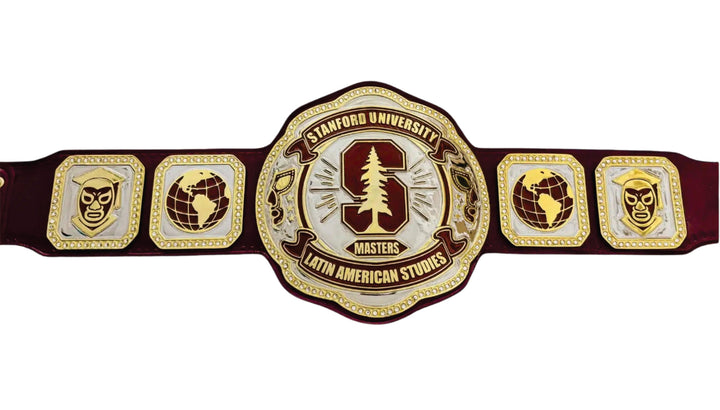 Stanford University Masters Latin American Studies Championship Belt Title Belts Nation